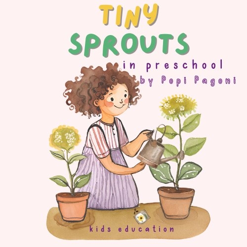 Tiny Sprouts in Preschool