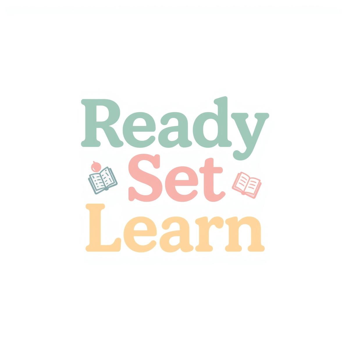 Ready Set Learn 