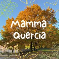 Mamma Quercia