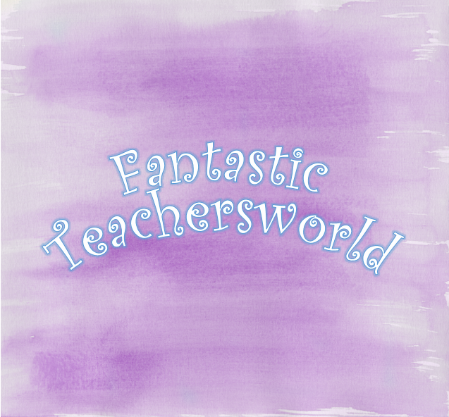 Fantastic Teachersworld